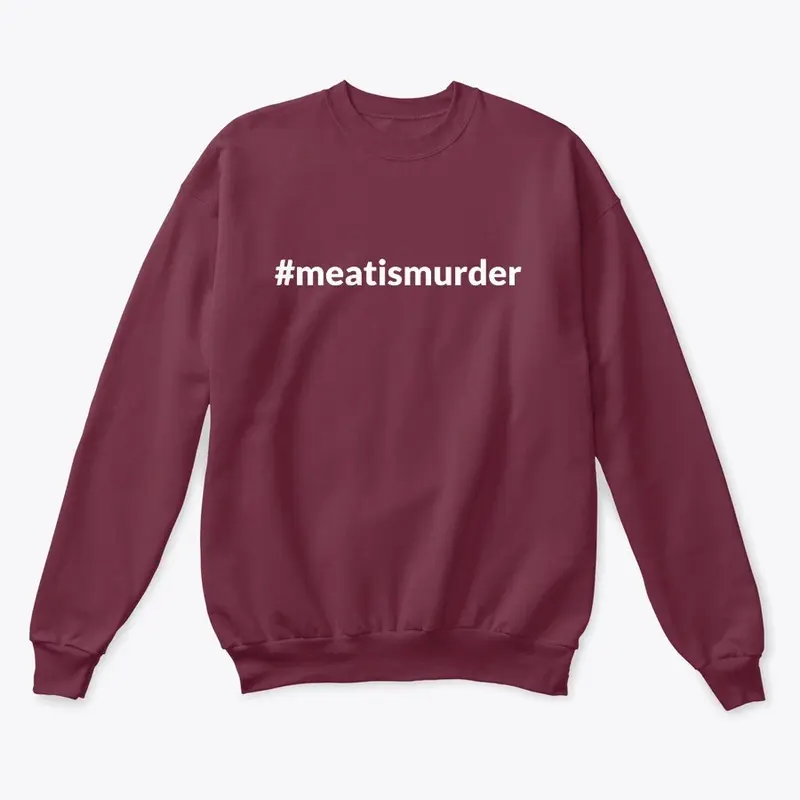 #meatismurder