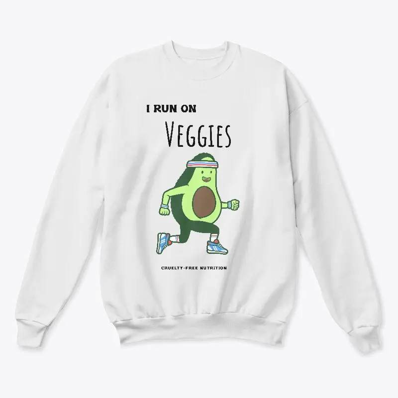 I RUN ON VEGGIES